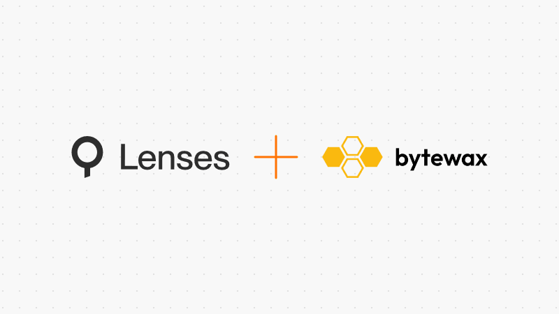 Bytewax and Lenses.io Integration Announcement