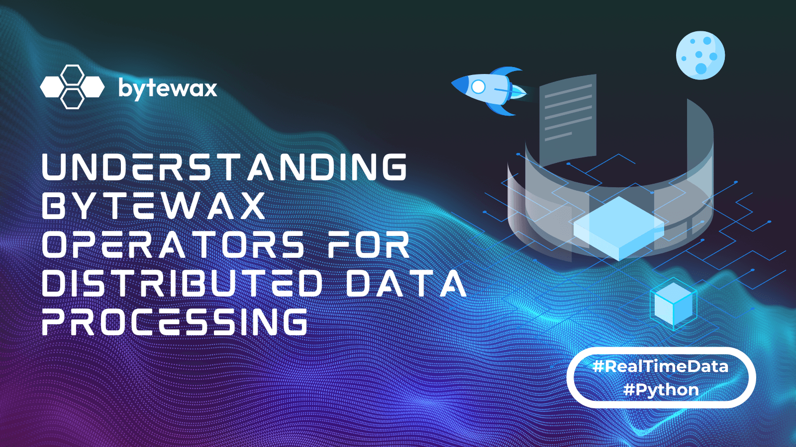 Understanding Bytewax Operators for Distributed Data Processing
